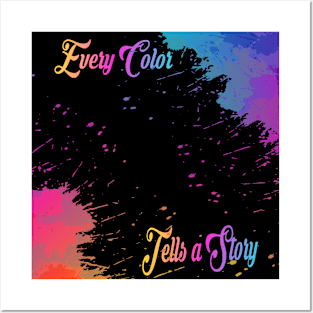 Every Color Tells a Story Colors Of Life Rainbow Posters and Art